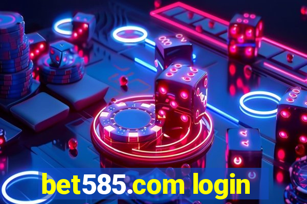 bet585.com login